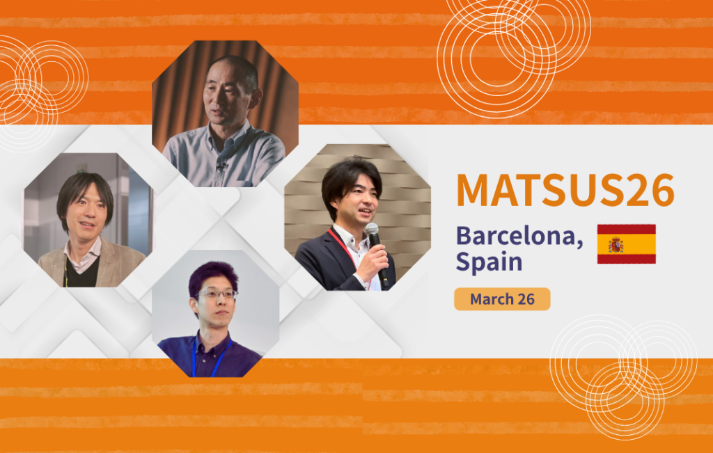 3/26 バルセロナで開催されたMATSUSS2026にて、 長藤PL, 一杉GLが招待講演をしました