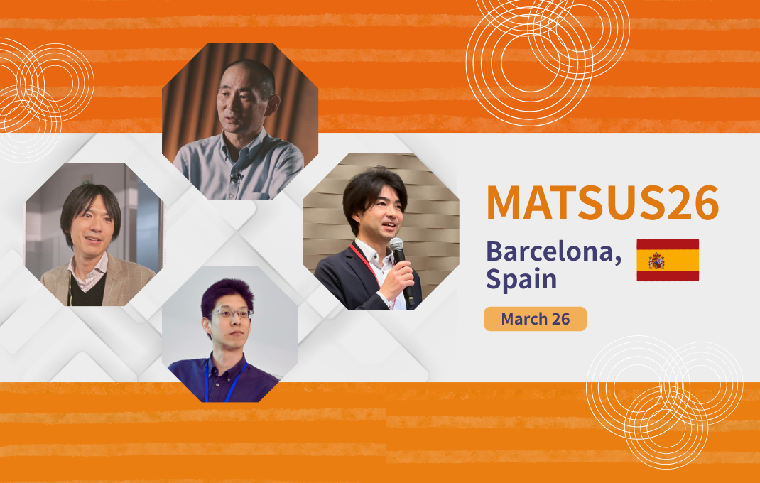 3/26 バルセロナで開催されるMATSUSS2026にて、 長藤PL, 一杉GLが招待講演をします